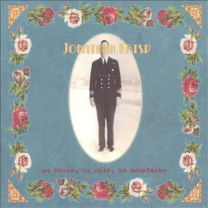 No horse, no wife, no moustache